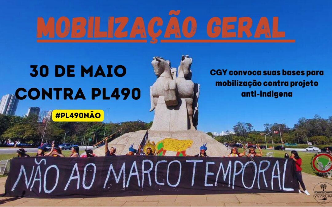 Povo Guarani em mobilização geral contra o marco temporal e PL 490