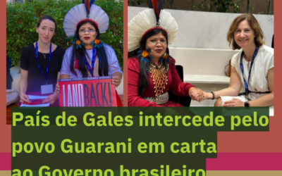 País de Gales intercede pelo povo Guarani em carta ao Governo brasileiro